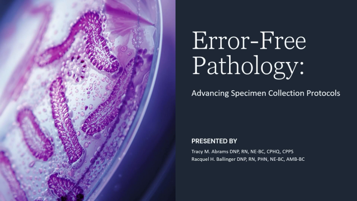 Error-Free Pathology: Advancing Specimen Collection Protocols ...