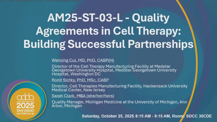 AM25-ST-03-O: Quality Agreements in Cell Therapy: Building Successful ...