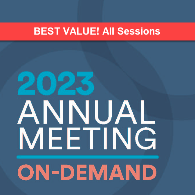 2023 Annual Meeting OnDemand FULL ACCESS Association for the