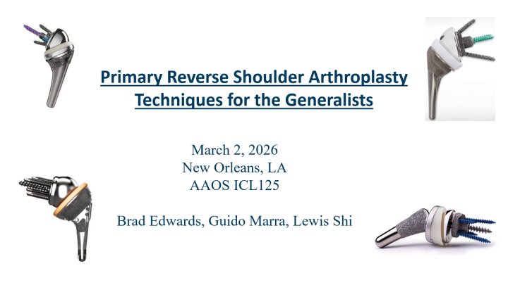 Primary Reverse Shoulder Arthroplasty Techniques for the Generalists ...