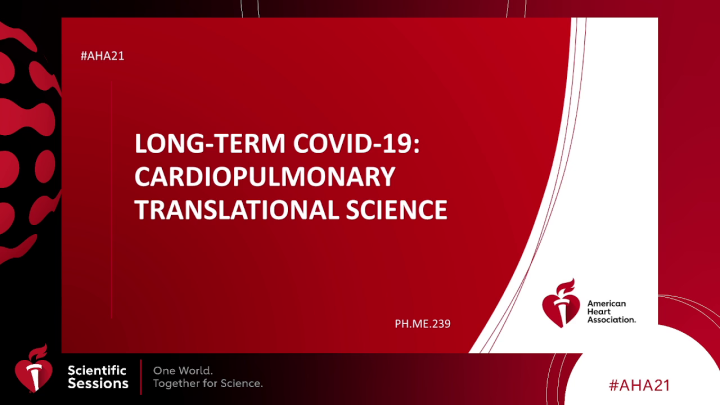 Long-Term COVID-19: Cardiopulmonary Translational Science - AHA OnDemand