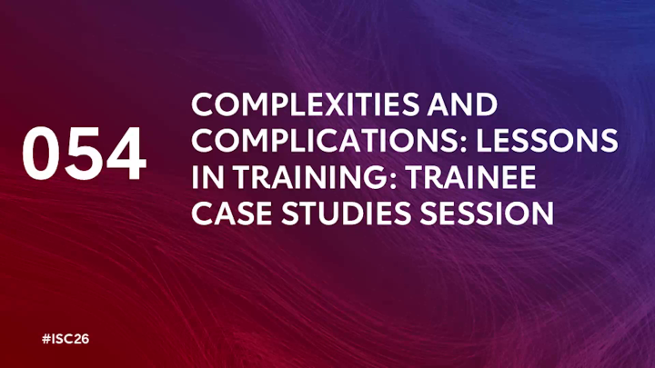 Complexities and Complications: Lessons In Training: Trainee Case ...