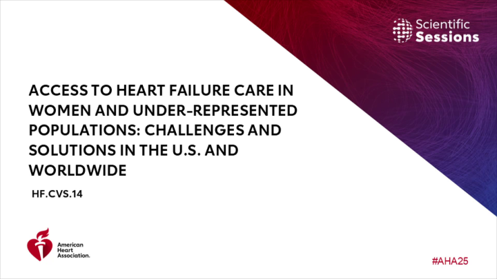 Access to Heart Failure Care in Women and Under-Represented Populations ...