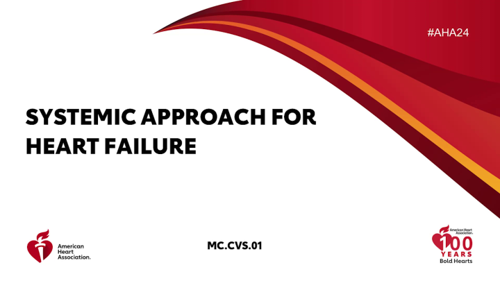 Systemic Approach for Heart Failure - AHA OnDemand