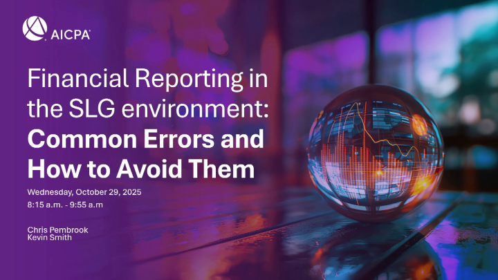 Financial Reporting in the SLG environment: Common Errors and How to ...