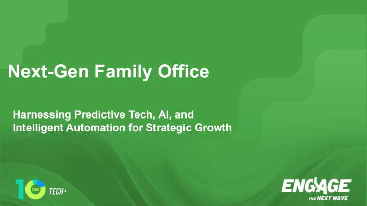 Next-Gen Family Office: Harnessing Predictive Tech, AI, and Intelligent ...