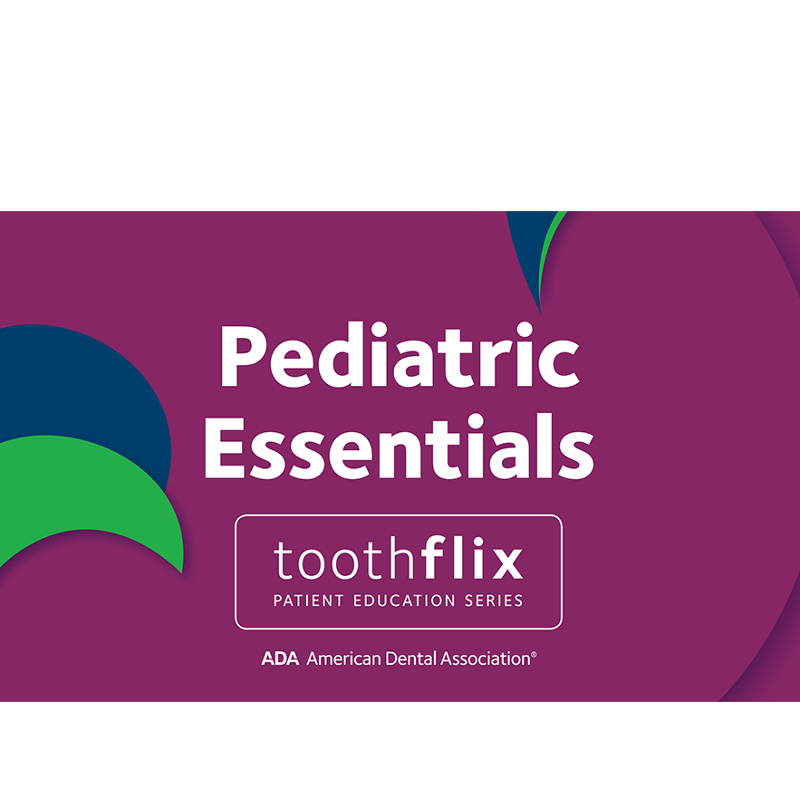 Toothflix Pediatric Essentials