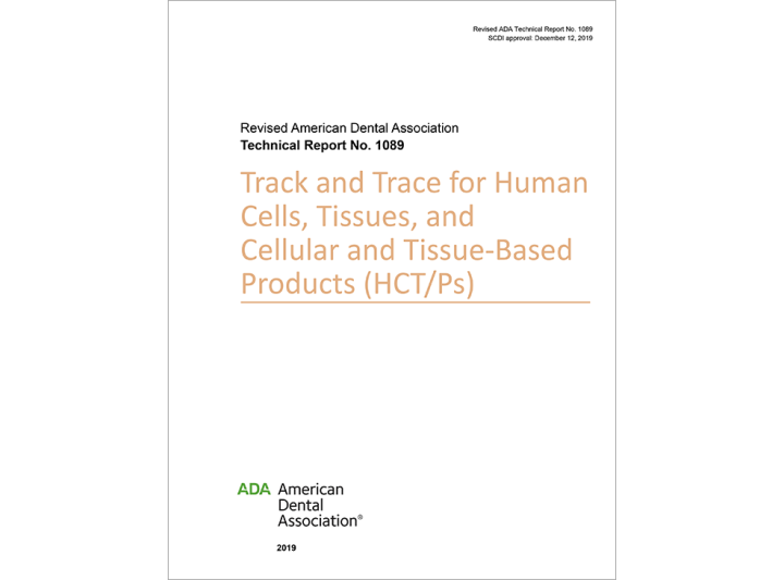 ADA Technical Report No. 1089 Track and Trace for Human Cells, Tissues ...