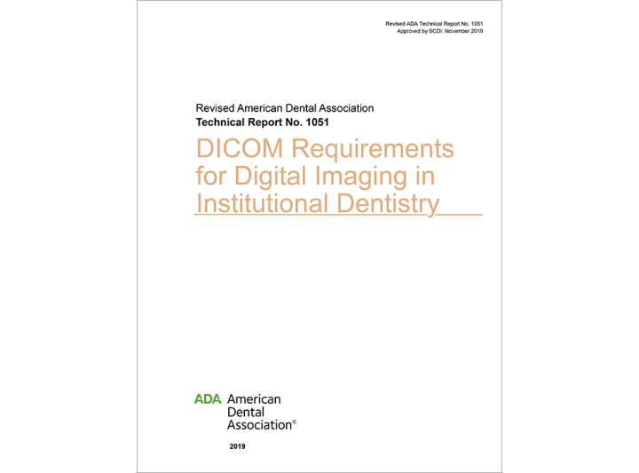 ADA Technical Report No. 1051 DICOM Requirements for Digital Imaging in ...