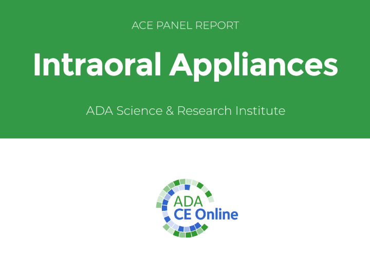 ACE Panel Report — Intraoral Appliances - American Dental Association