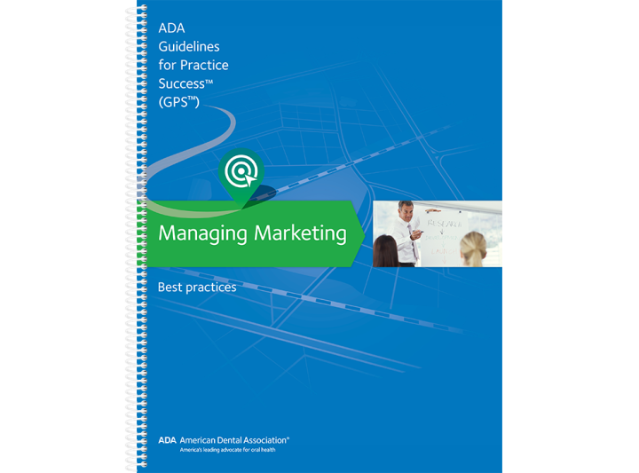 Guidelines for Practice Success Managing Marketing Best Practice