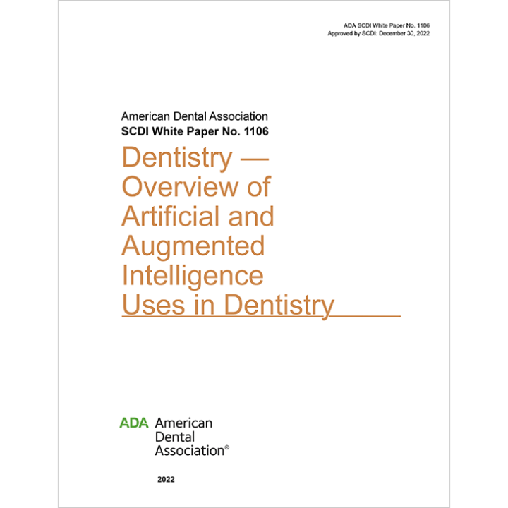 ADA11062022 Dentistry ADA SCDI White Paper No. 1106 Overview of