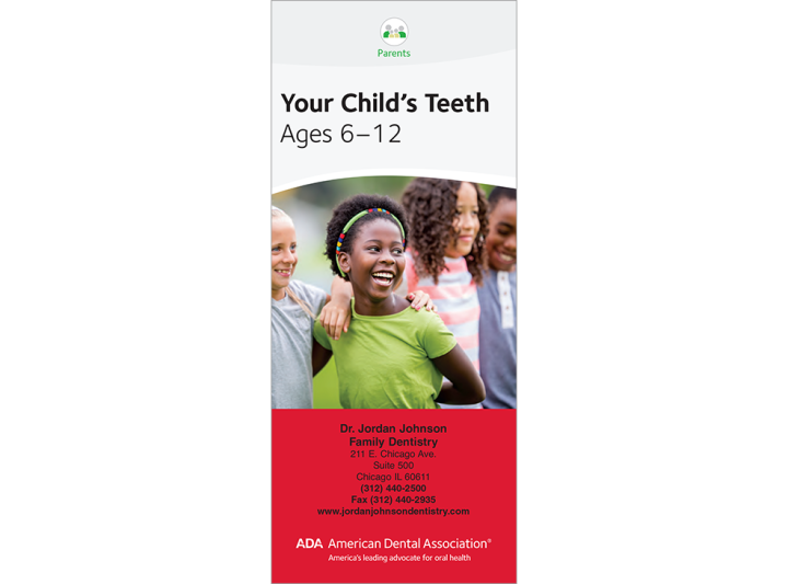 PERSONALIZED Your Child's Teeth Ages 6 to 12 American Dental Association