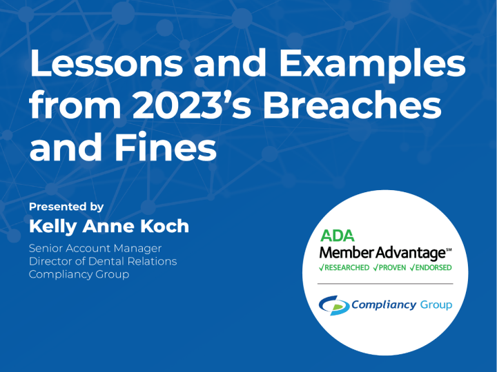 Lessons and Examples from 2023’s Breaches and Fines American Dental