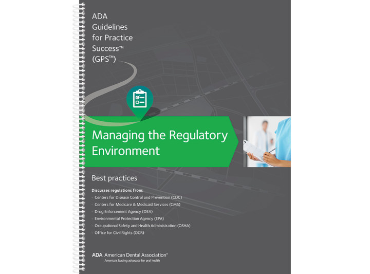 Guidelines for Practice Success Managing the Regulatory Environment