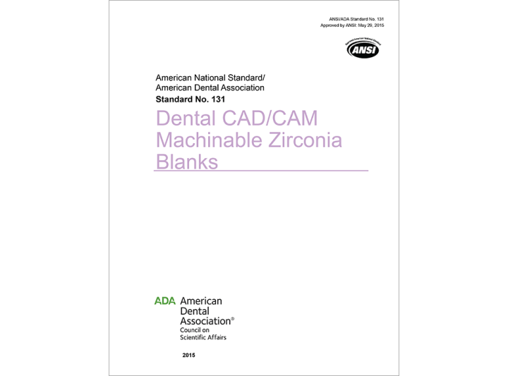 ANSI/ADA Standard No. 131 Dental CAD/CAM Machinable Zirconia Blanks - E ...