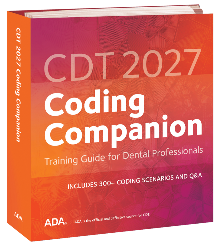 CDT 2027 Coding Companion: Training Guide for Dental Professionals book ...