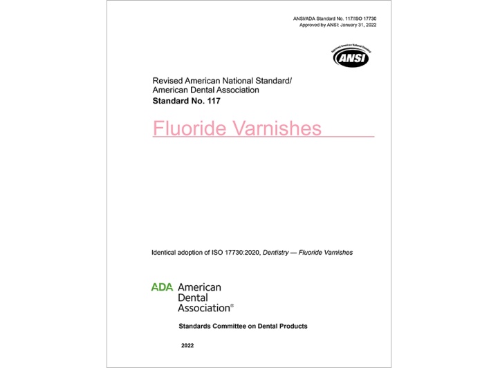 ANSI/ADA Standard 117 Fluoride Varnishes EBOOK American Dental Association