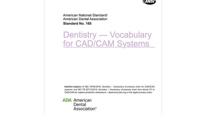 ANSI/ADA Standard No. 165:2023 for Dentistry – Vocabulary for CAD/CAM ...