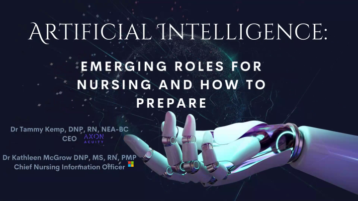 Artificial Intelligence: Emerging Roles For Nursing And How To Prepare ...