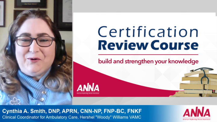 Concepts of Kidney Disease, Part 3 - American Nephrology Nurses Association