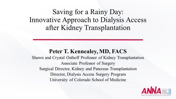 Transplant 2023: Keeping the Momentum - American Nephrology Nurses ...