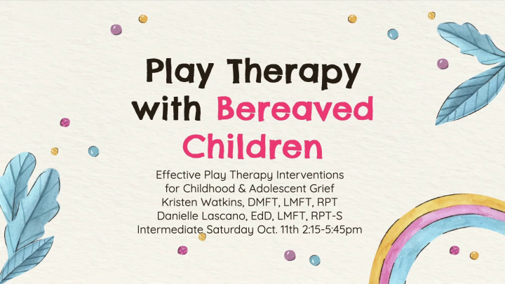 Play with Bereaved Children: Play Therapy Interventions for Childhood ...
