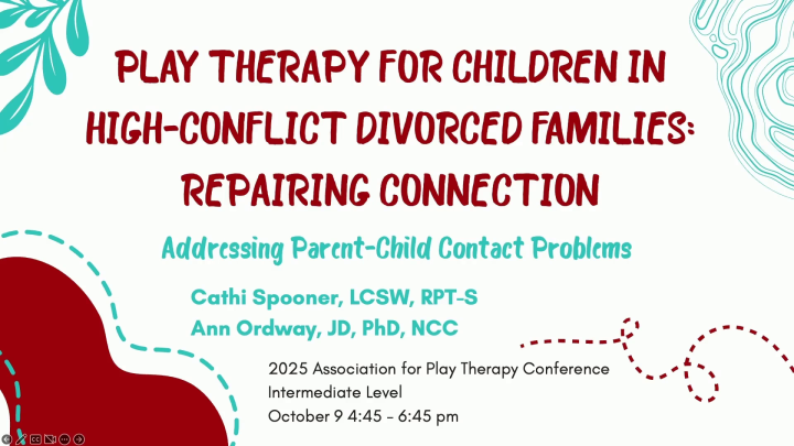 Play Therapy for Children in High-Conflict Divorced Families: Repairing ...