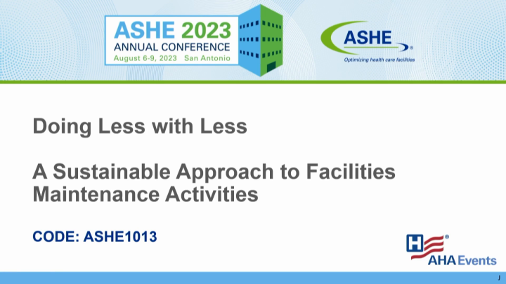 Doing Less with Less: Sustainably Approach to Facilities Maintenance ...