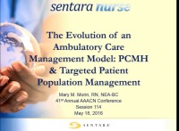 The Evolution of an Ambulatory Care Management Model: PCMH & Targeted ...