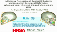 A Historical Perspective of Surgical-Orthodontic Management of ...