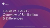 GASB vs. FASB - Overview of Similarities & Differences - AICPA & CIMA