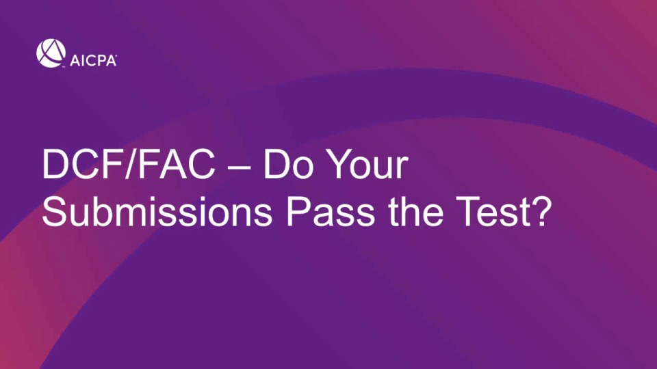 Data Collection Form / Federal Audit Clearinghouse Do Your Submissions Pass the Test? AICPA