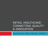 Retail Health: Connecting Quality and Innovation - American Nursing ...