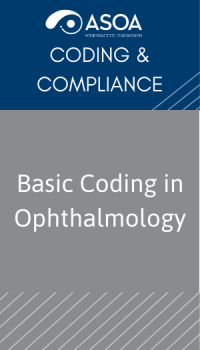Basic Coding in Ophthalmology - American Society of Ophthalmic ...