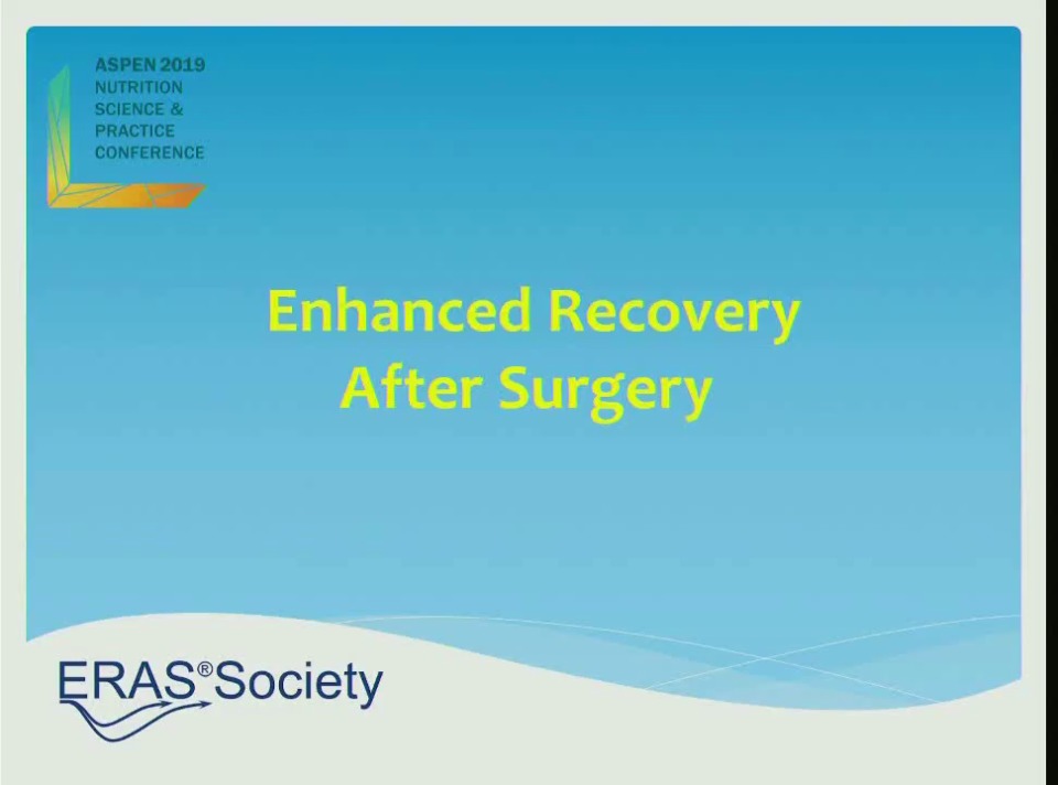 Postgraduate Course 1: Enhanced Recovery After Surgery (ERAS
