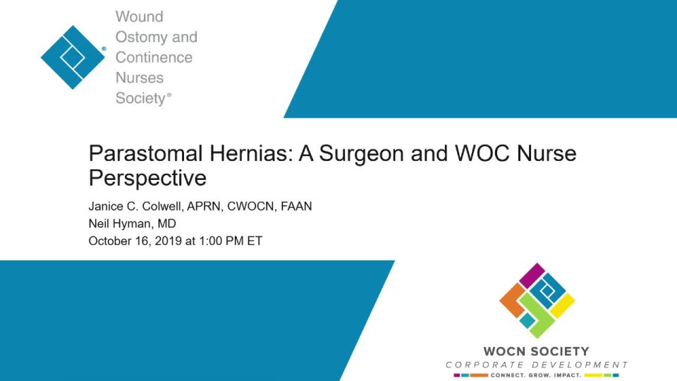 Parastomal Hernias A Surgeon and WOC Nurse Perspective Wound, Ostomy