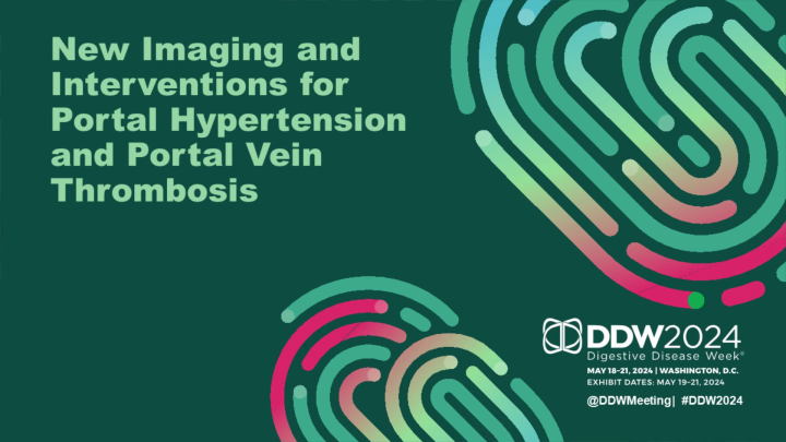 New Imaging and Interventions for Portal Hypertension and Portal Vein ...