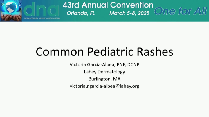 Common Pediatric Rashes - Dermatology Nurses' Association