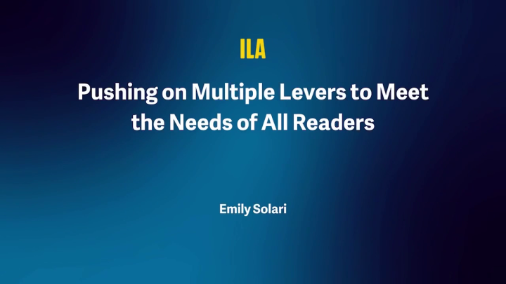 Pushing on Multiple Levers to Meet the Needs of All Readers ...