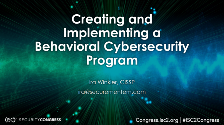 Creating A Behavioral Cybersecurity Program - ISC2