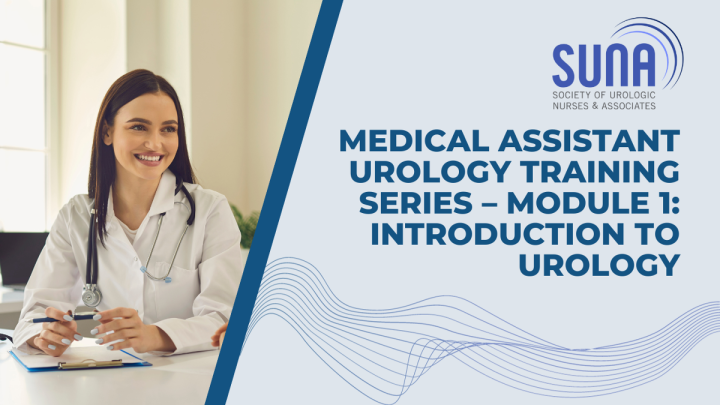 Suna Medical Assistant Urology Training Series Module 1 Introduction To Urology Society Of