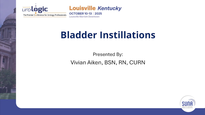 Bladder Instillations - Society of Urologic Nurses and Associates
