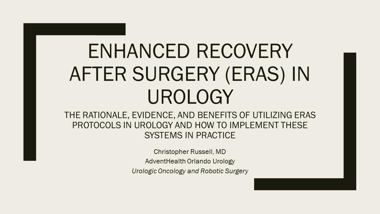 Enhanced Recovery After Surgery Eras Protocols For Common Urologic