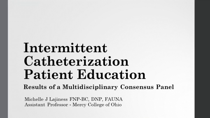 Intermittent Catheterization Patient Education: Results of a Delphi ...