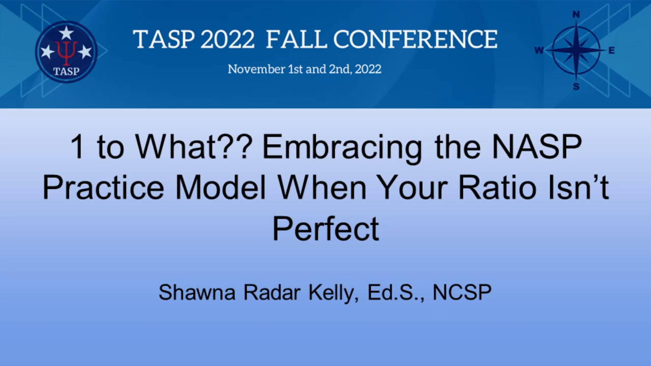 1 to What?? Embracing the NASP Practice Model When Your Ratio Isn’t ...