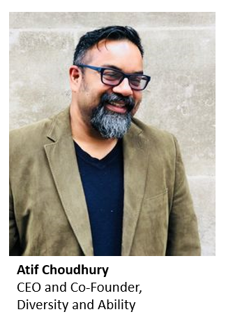 Atif Choudhury, CEO and Co-Founder, Diversity and Ability