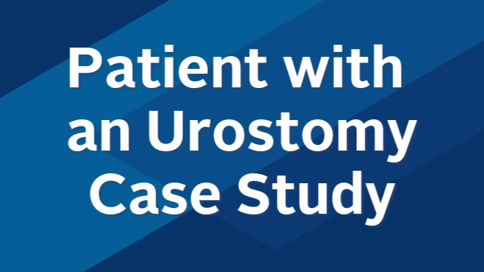 Patient with an Urostomy: Case Study - Wound, Ostomy, and Continence ...